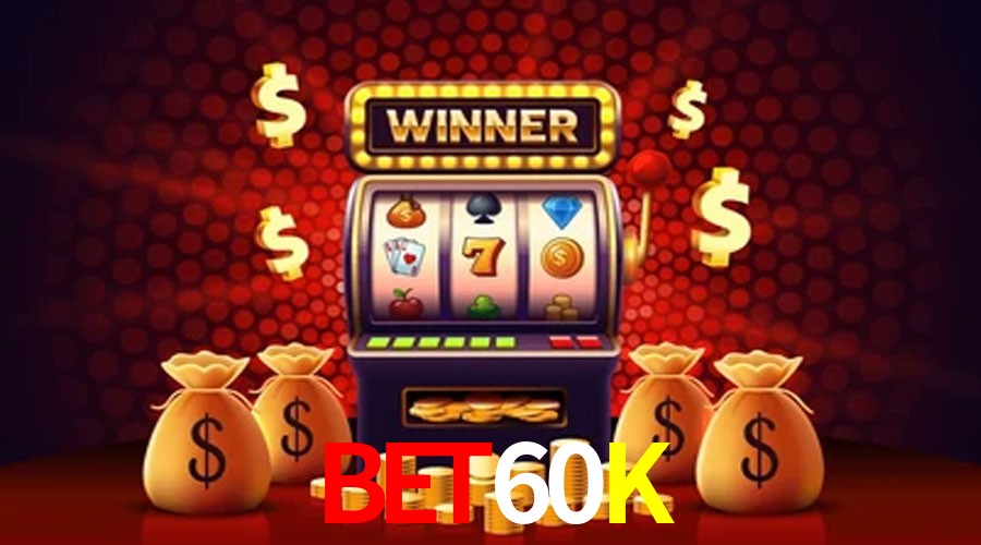 Bonus Features BET60K