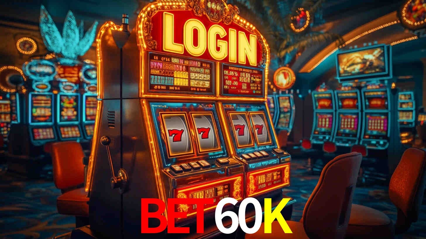 BET60K: Jogos de Caça-Níqueis-Altas Recompensas, Roleta-Velocidade, Blackjack-Desafios Máximos